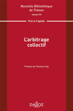 Nouvelle bibliothèque de thèses : l'arbitrage collectif