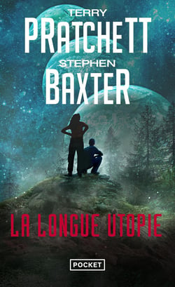 La longue Terre Tome 4 : la longue utopie