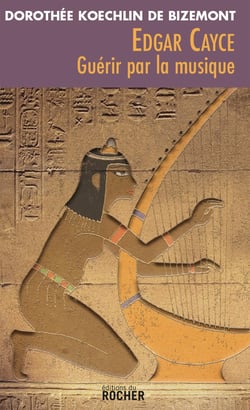 Edgar Cayce : guérir par la musique : Ned