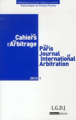 Les cahiers de l'arbitrage n.1 : 2013