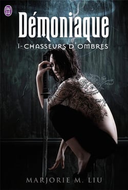Démoniaque Tome 1 - chasseurs d'ombres
