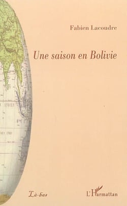 Une saison en bolivie
