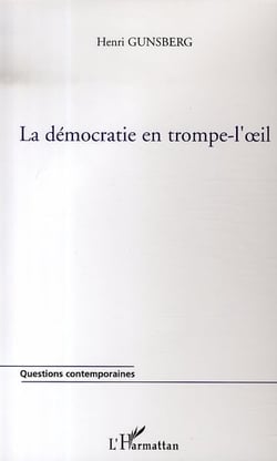 La démocratie en trompe-l'oeil