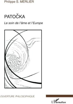 Patocka - le soin de l'âme et l'Europe