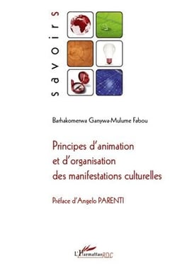 Principes d'animation et d'organisation des manifestations culturelles