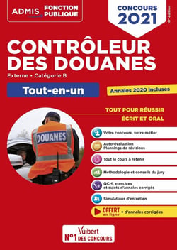 Concours contrôleur des douanes - categorie B - tout-en-un (édition 2021)