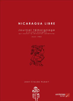 Nicaragua libre - journal témoignage