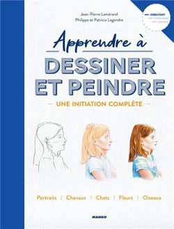 Apprendre à dessiner et peindre - une initiation complète