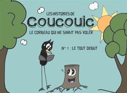 Les histoires de coucouic le corbeau qui ne savait pas voler - le tout début