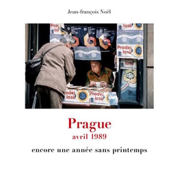 Prague Avril 1989 : Encore une année sans printemps