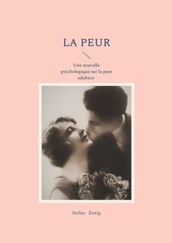 La peur : Une nouvelle psychologique sur la peur adultère