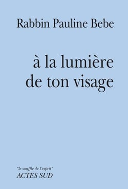 A la lumiere de ton visage