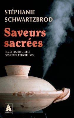 Saveurs sacrées : Recettes rituelles des fêtes relgieuses