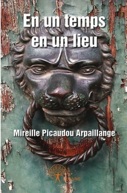 En un temps, en un lieu