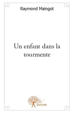 Un enfant dans la tourmente