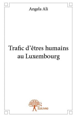 Trafic d'êtres humains au luxembourg