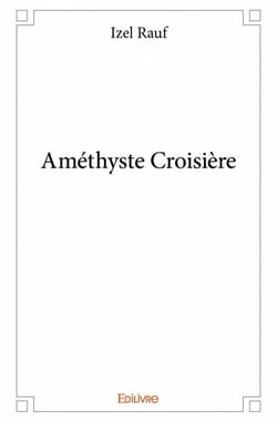 Améthyste croisière