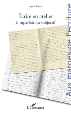 Écrire en atelier : L'imparfait du subjectif