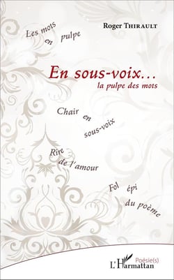 En sous voix... la pulpe des mots