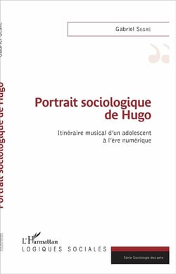 Portrait sociologique de Hugo - itinéraire musical d'un adolescent à l'ère numérique