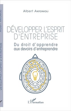 Développer l'esprit d'entreprise - du droit d'apprendre aux devoirs d'entreprendre