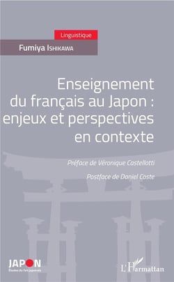 Enseignement du francais au Japon : enjeux et perspectives en contexte