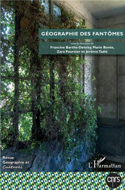 Revue géographie et cultures : géographie des fantomes