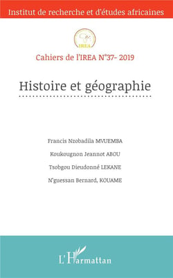 Cahiers de l'IREA Tome 37 : 2019 - histoire et géographie