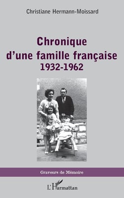 Chronique d'une famille francaise, 1932-1962
