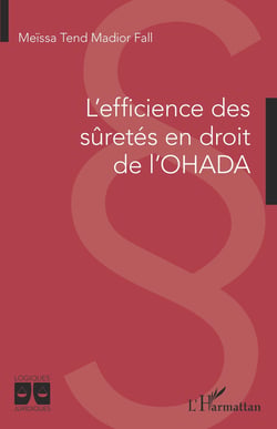 L'efficience des suretés en droit de l'OHADA