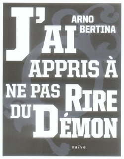 J'ai appris à ne pas rire du démon