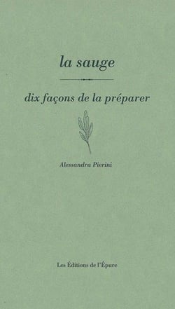 Dix façons de le préparer : la sauge