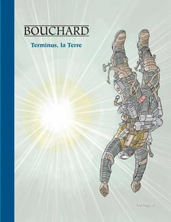 Les aventures de Bob Leclerc Tome 2 : terminus, la Terre