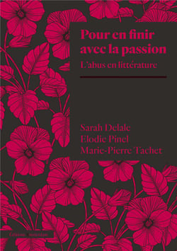 Pour en finir avec la passion : l'abus en littérature