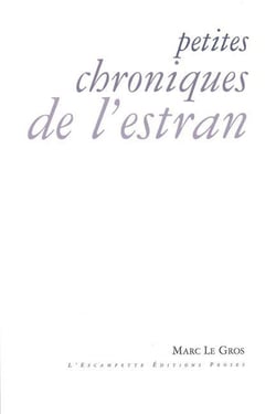 Petites chroniques de l'estran - proses poétiques