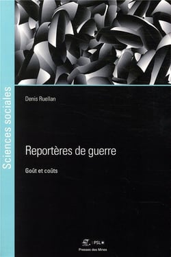 Reporteres de guerre - gout et couts