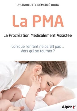 La pma - la procreation medicalement assistee