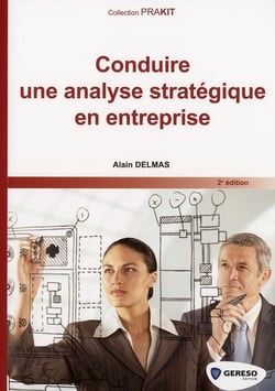 Conduire une analyse strategique en entreprise