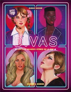 Les divas - les plus grandes icônres de la pop française