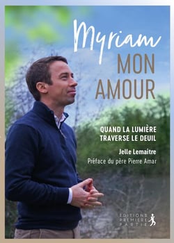 Myriam, mon amour - quand la lumière traverse le deuil
