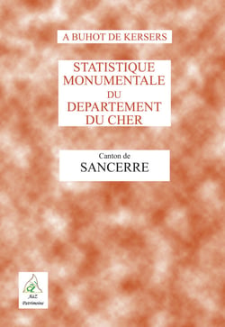 Statistique monumentale du département du cher - canton de sancerre