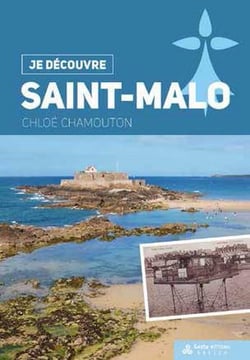 Je découvre : Saint-Malo