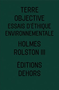 Terre objective - essais d'éthique environnementale
