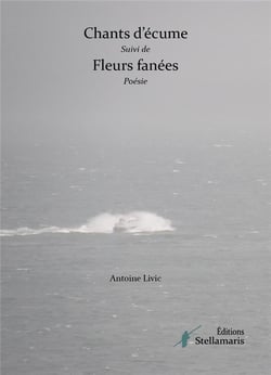 Chants d'écume - fleurs fanées