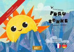 Frau sonne / monsieur soleil (francais-allemand) [kamishibai]