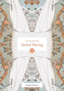 La vie rêvée de Rachel Waring