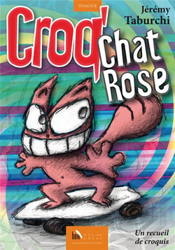 Croq'chat rose