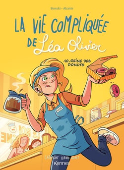 La vie compliquée de Léa Olivier Tome 10 : reine des donuts