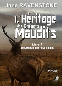 L'héritage des enfants maudits t.1 : le carnaval des feux follets