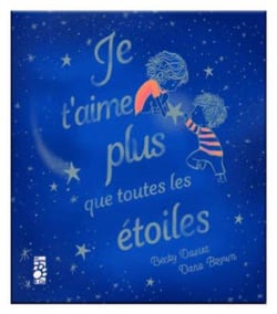 Je t'aime plus que toutes les étoiles